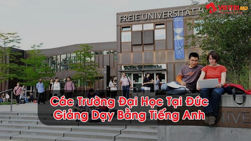 Các trường đại học ở Đức dạy bằng tiếng Anh