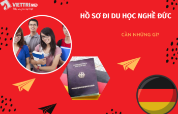 Hồ sơ đi du học nghề Đức cần những gì 2022